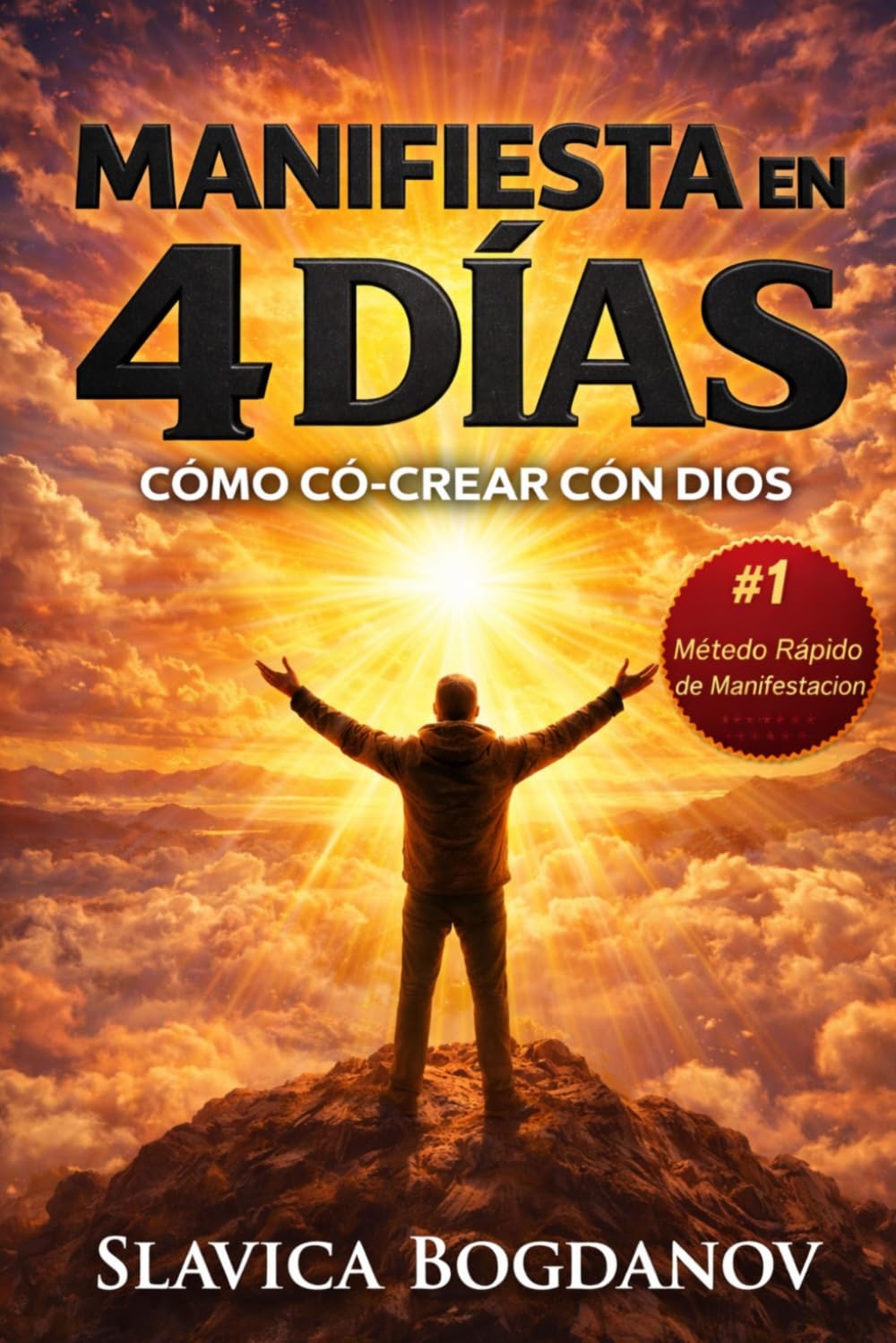 En Manifiesta en 4 días: Cómo co-crear con Dios