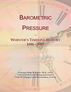 Barometric Pressure: Webster's Timeline History, 1686 - 2007