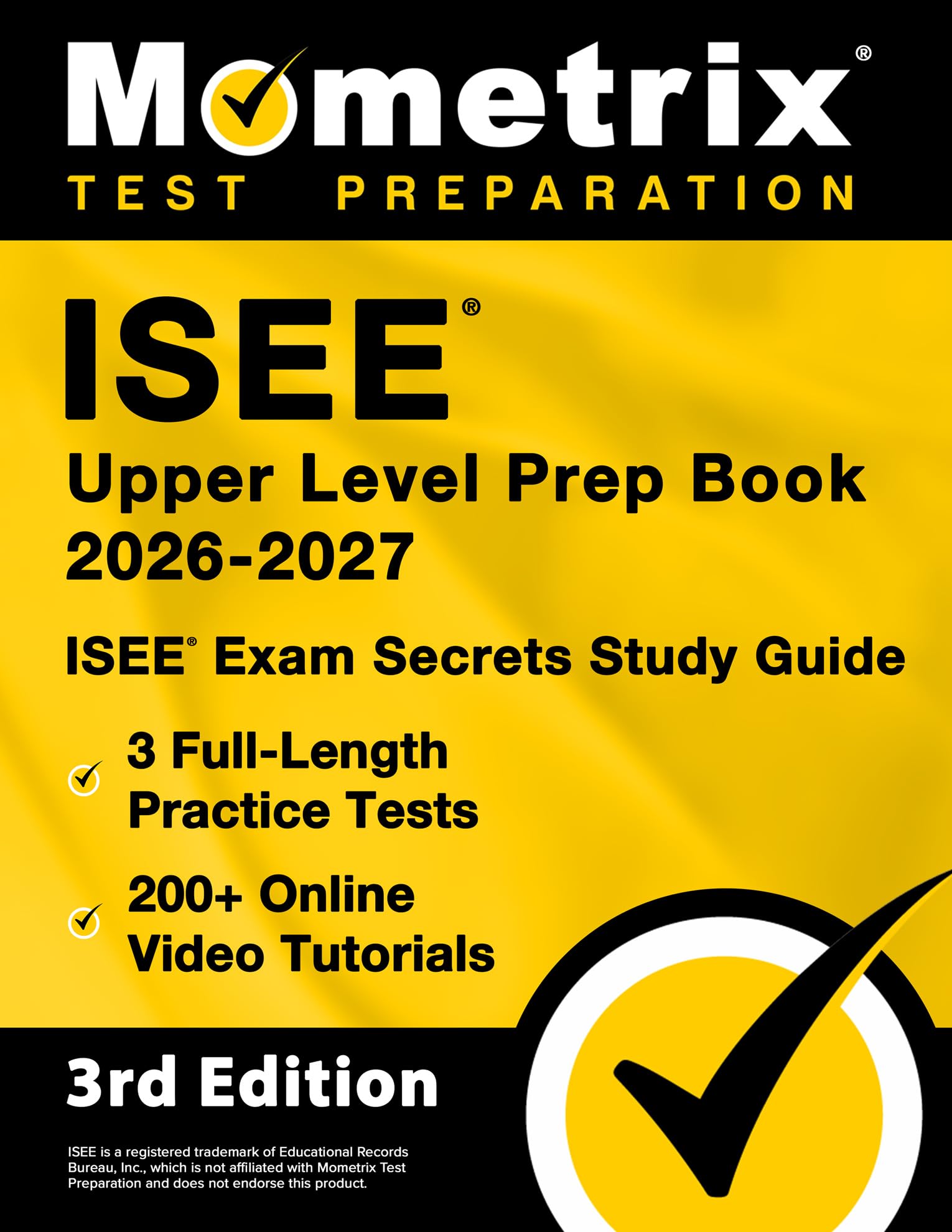 ISEE Upper Level Prep Book - Full-Length Practice Tests, Online Video Tutorials, ISEE Exam Secrets Study Guide: [3rd Edition]