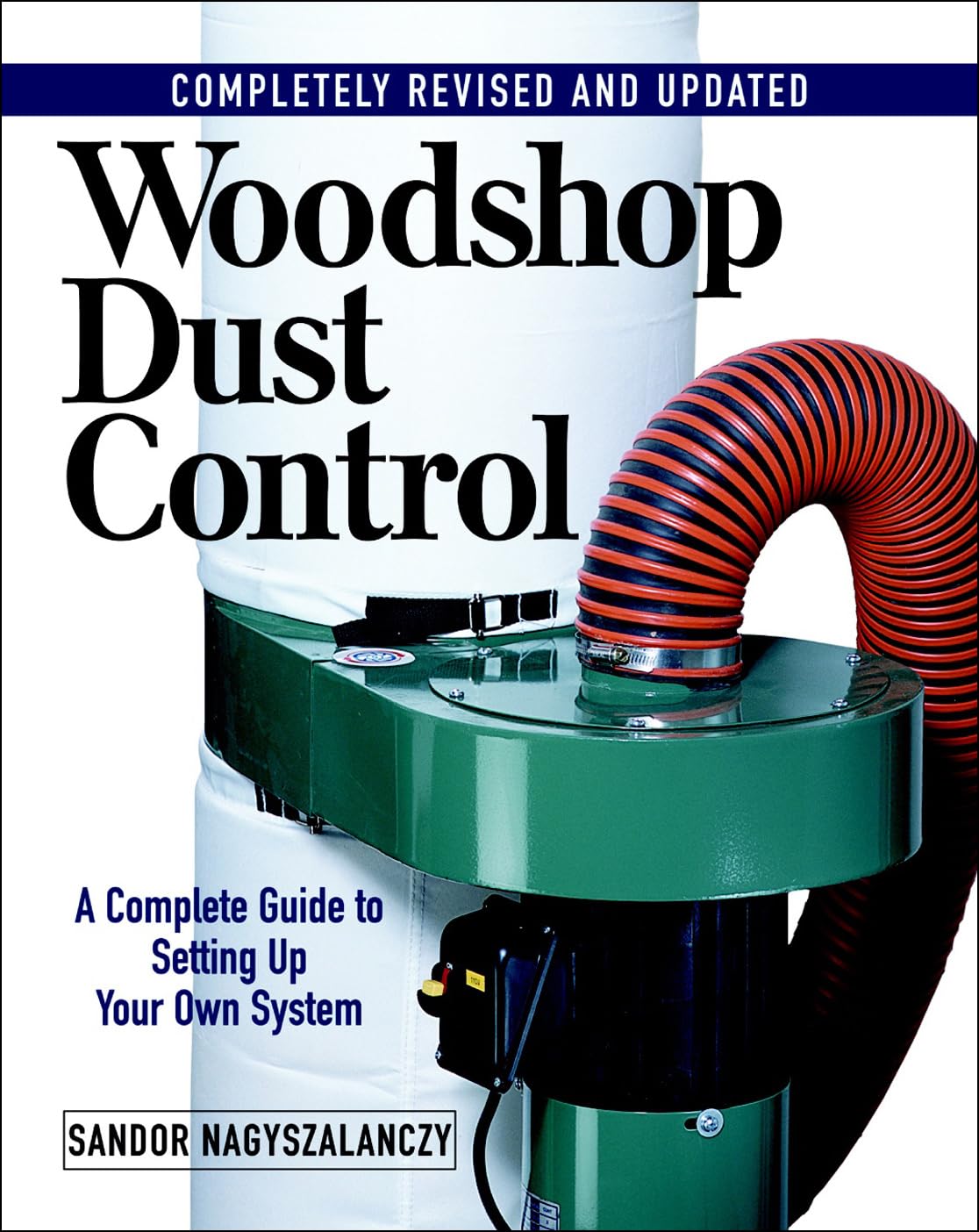 Woodshop Dust Control: A Complete Guide to Setting Up Your Own System