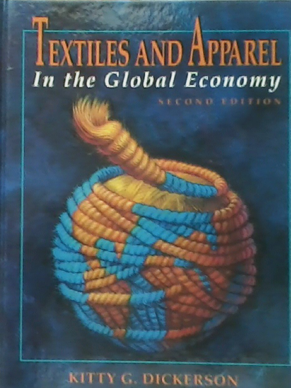 Textiles and Apparel in the Global Economy Prentice Hall