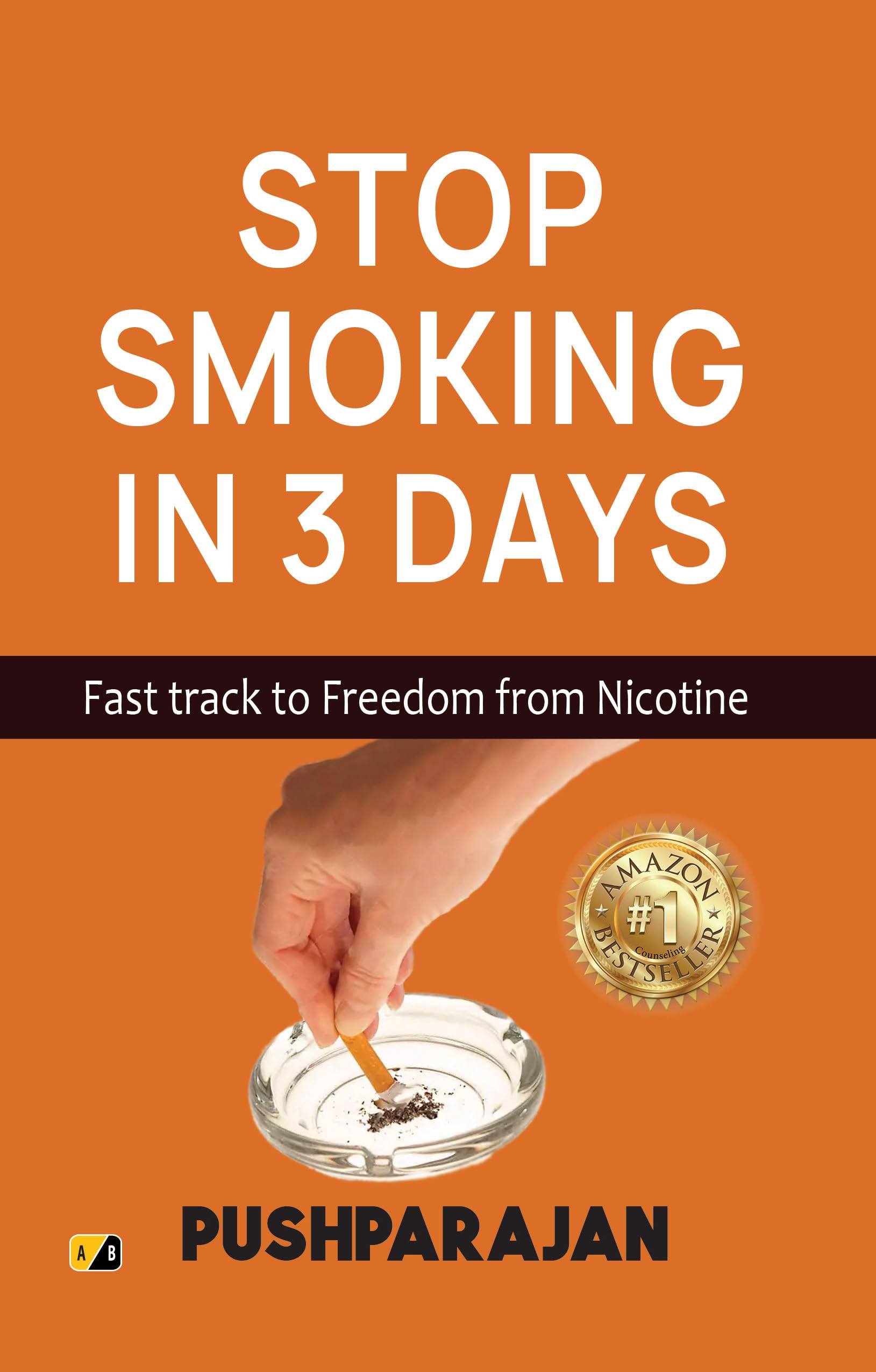 3 days no cigarettes Buy STOP SMOKING IN 3 DAYS : Fast Track to Freedom from Nicotine Book  Online at Low Prices in India