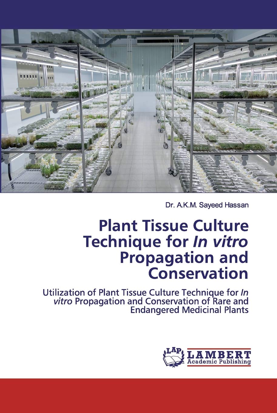 Buy Plant Tissue Culture Technique for In vitro Propagation and