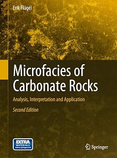 Microfacies of Carbonate Rocks: Analysis, Interpretation and Application