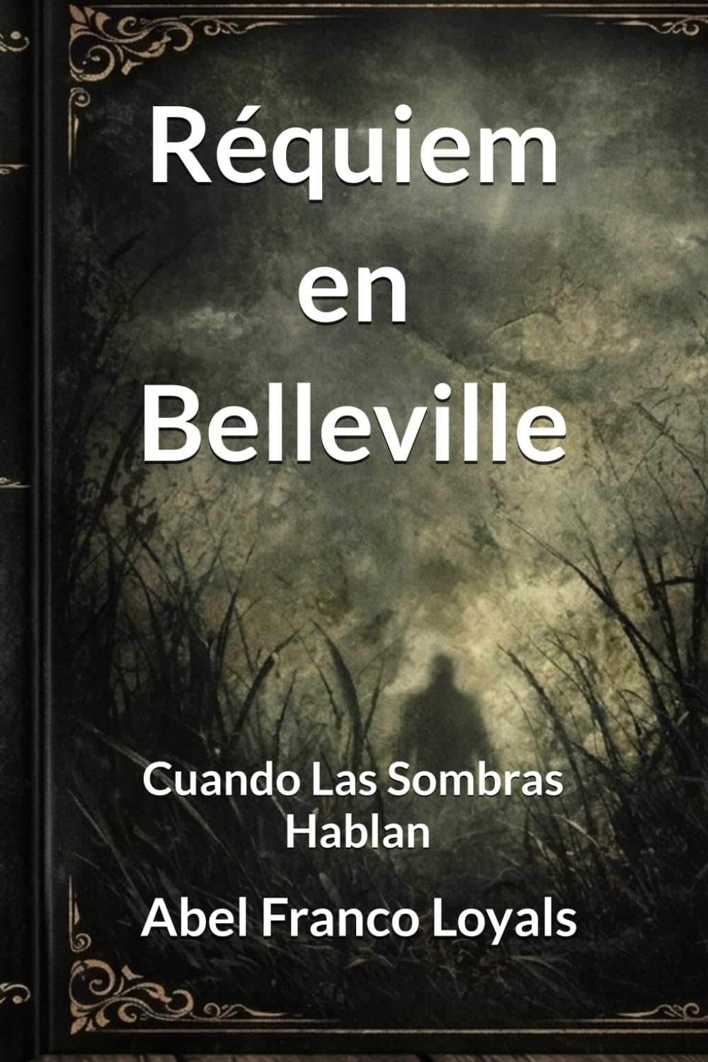 Réquiem en Belleville: Cuando Las Sombras Hablan