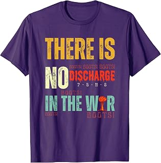 Trump Tariffs No Discharge in the War – Boots Boots Protest T-Shirt
