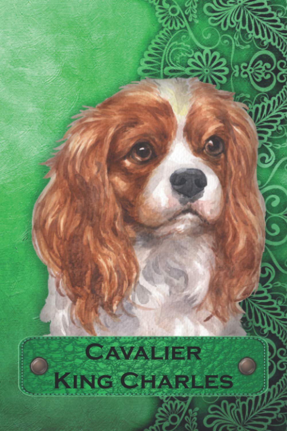Cavalier King Charles Spaniel Notebook: Adorable 6x9 120 page Cavalier King Charles Spaniel Composition Notebook Diary Journal