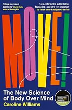 Cover of Move!: The New Science of Body Over Mind