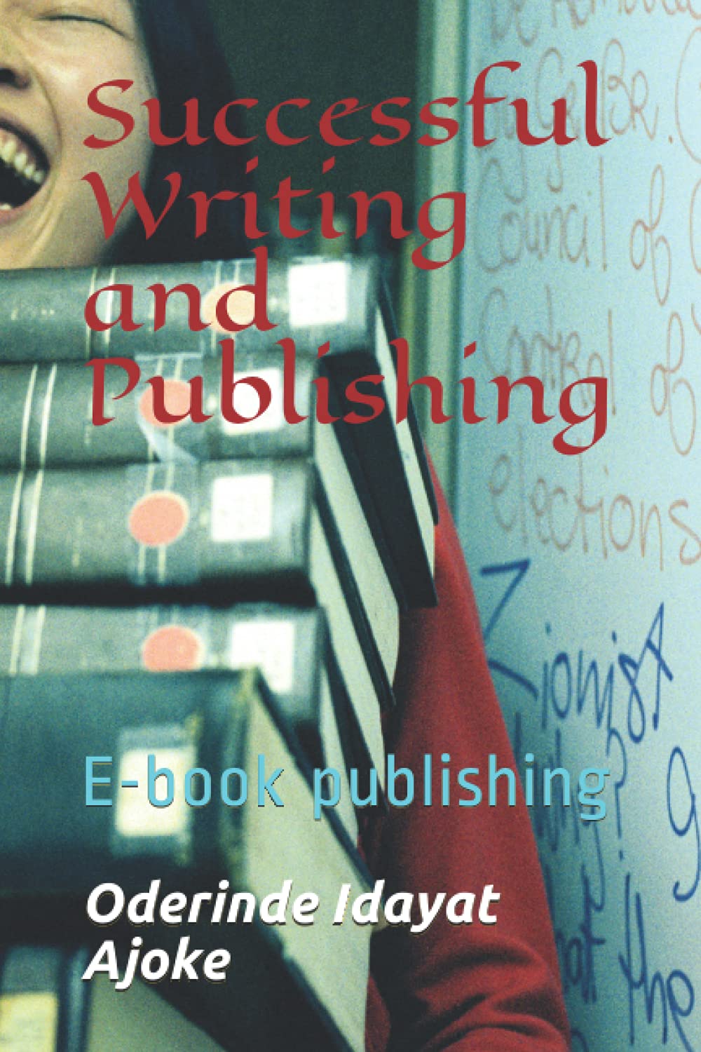 successful writing and publishing: E-book publishing