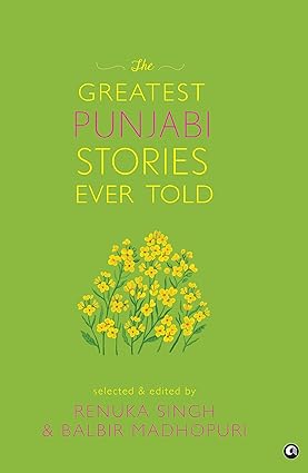 THE GREATEST PUNJABI STORIES EVER TOLD