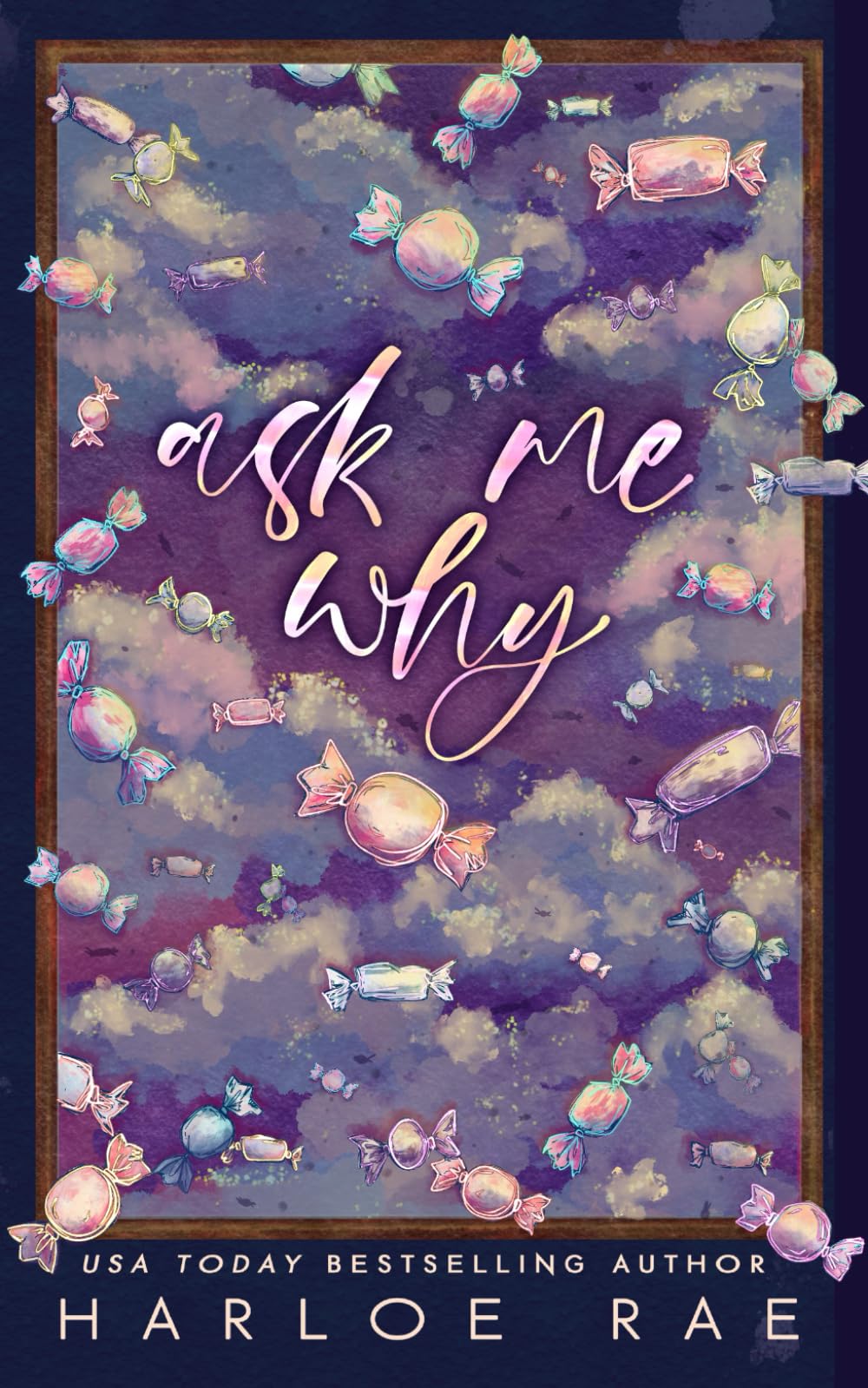 Ask Me Why: An Enemies to Lovers Standalone Romance