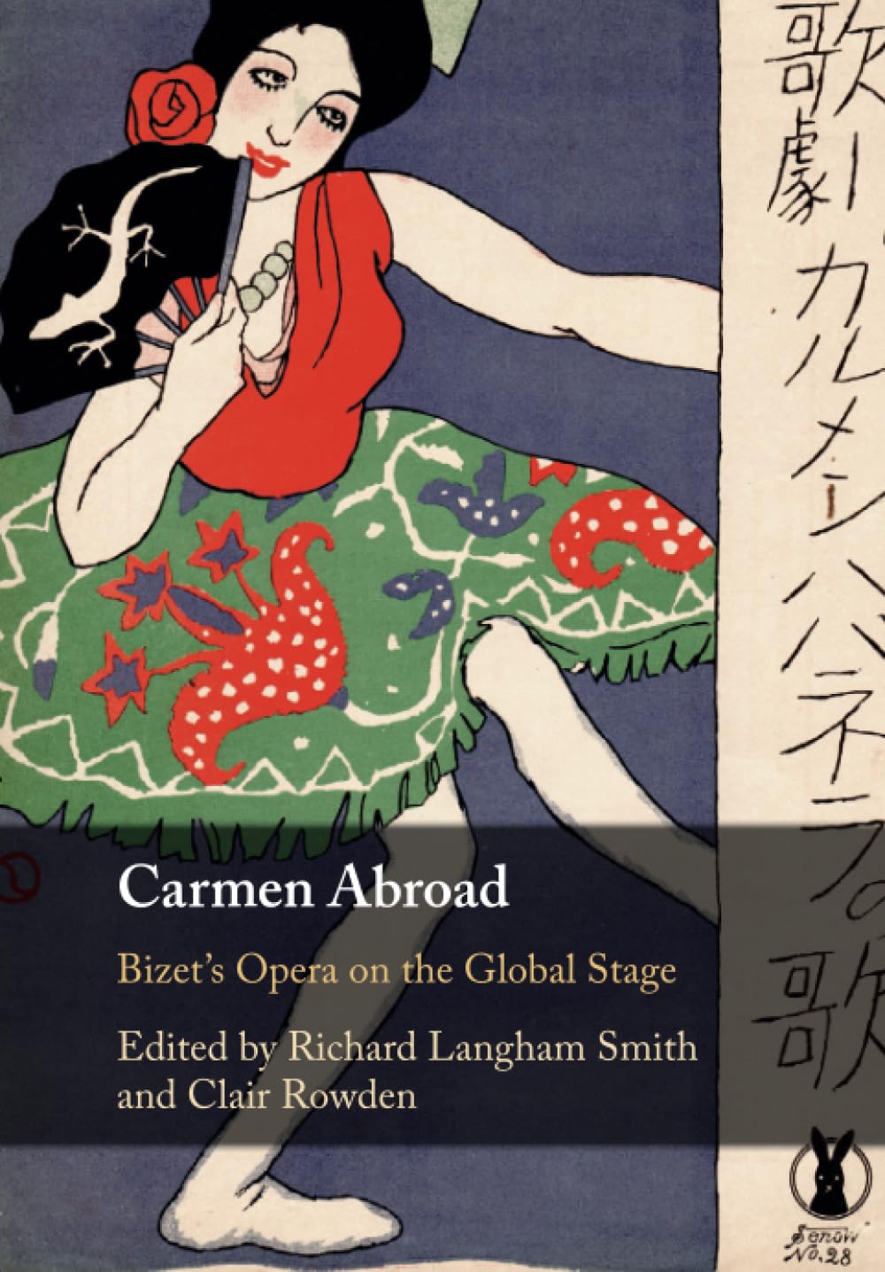 Carmen Abroad: Bizet's Opera on the Global Stage