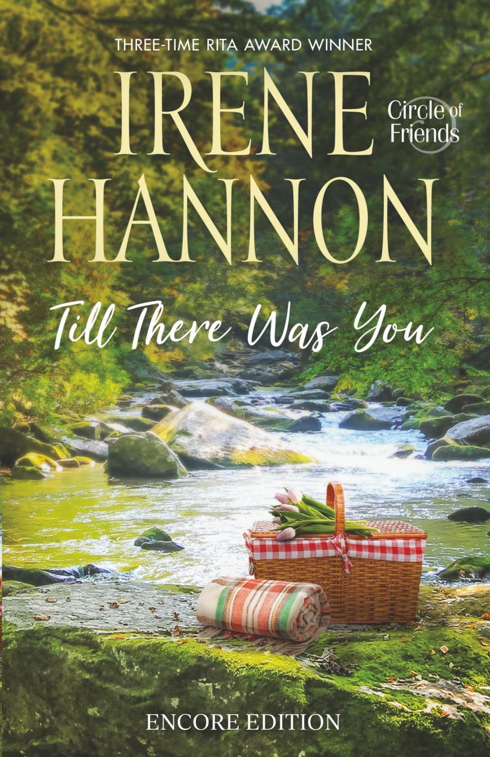 Till There Was You: Encore Edition (Circle of Friends)