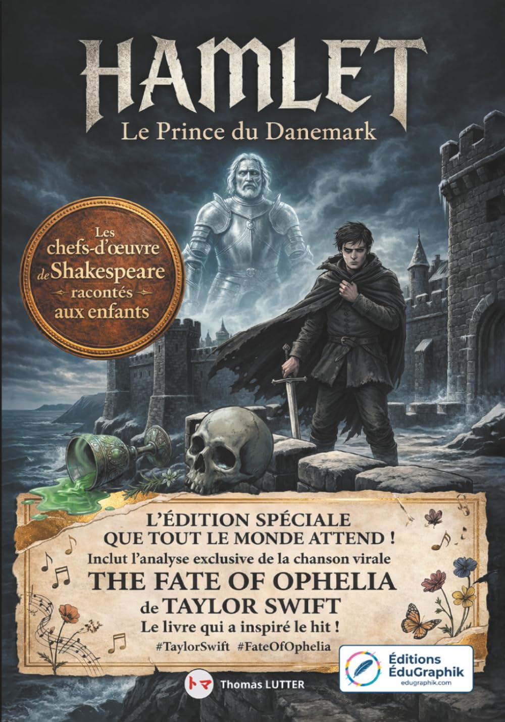 Hamlet, Le Prince du Danemark: Une adaptation pour la jeunesse. (Les chefs d'œuvre de Shakespeare racontés aux enfants)