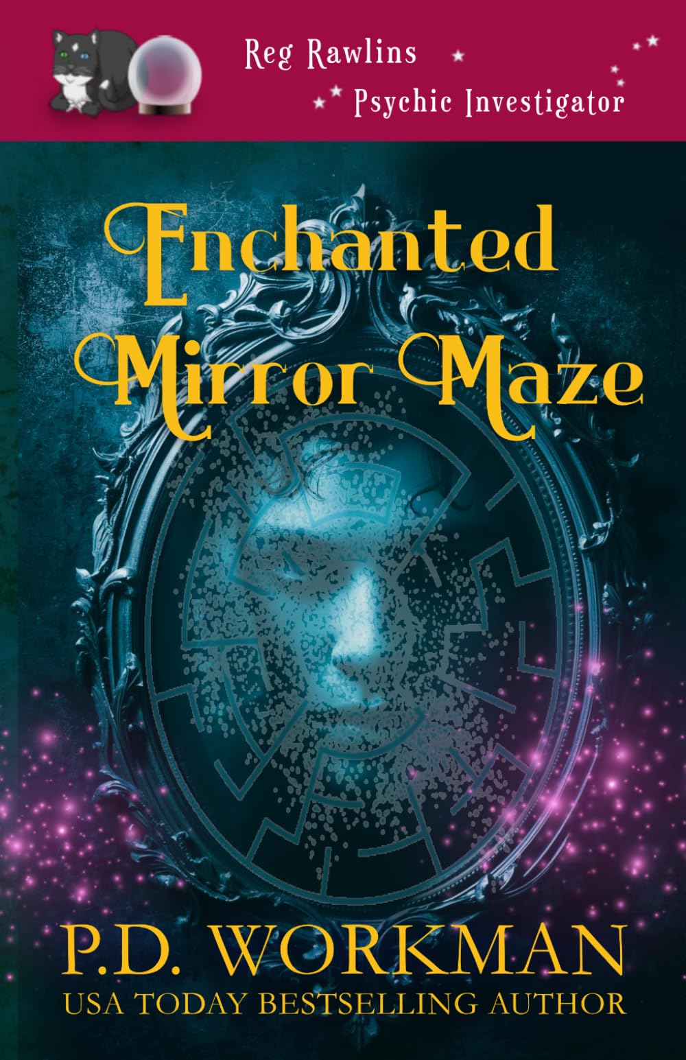 Enchanted Mirror Maze: 25 (Reg Rawlins Psychic Investigator (Paranormal Cozy Mystery))