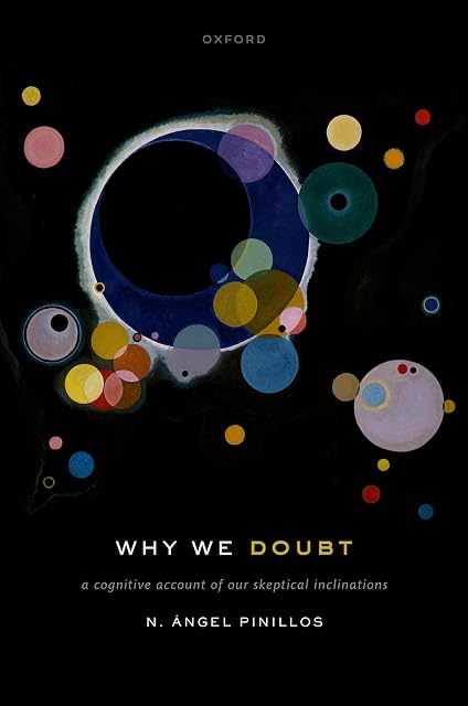Portada de Why We Doubt: A Cognitive Account of Our Skeptical Inclinations