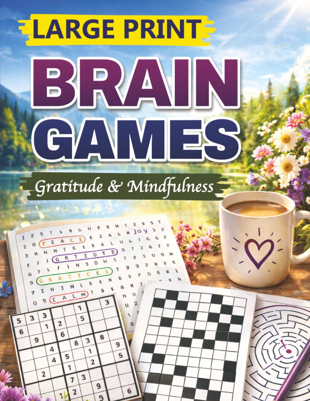 Large Print Brain Games – Gratitude & Mindfulness: Word Search Puzzle Book for Seniors & Adults | Bold Print Brain Training with Grateful, Present & ... for Daily Calm, Reflection and Inner Peace