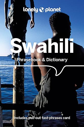 Lonely Planet Swahili Phrasebook & Dictionary Lonely Planet Swahili Phrasebook & Dictionary
