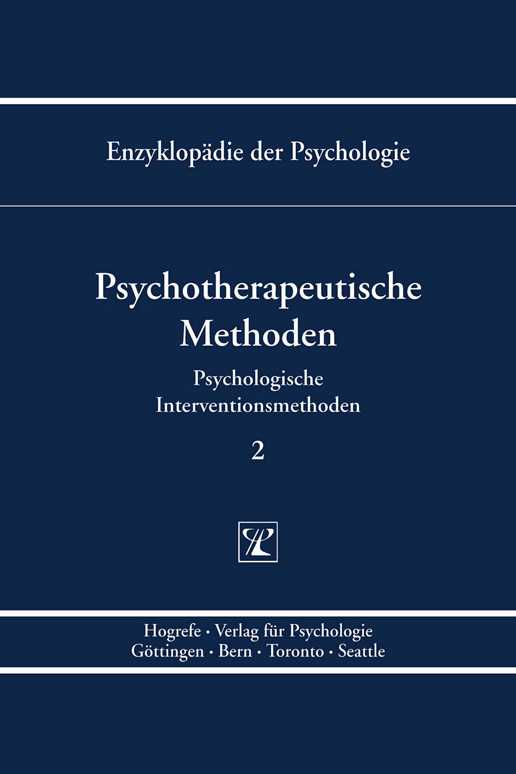 Psychotherapeutische Methoden (Enzyklopädie der Psychologie)