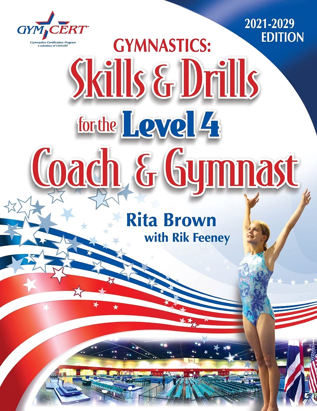 Gymnastics: Level 4 Skills & Drills for the Coach and Gymnast      Paperback – Illustrated, June 13, 2013