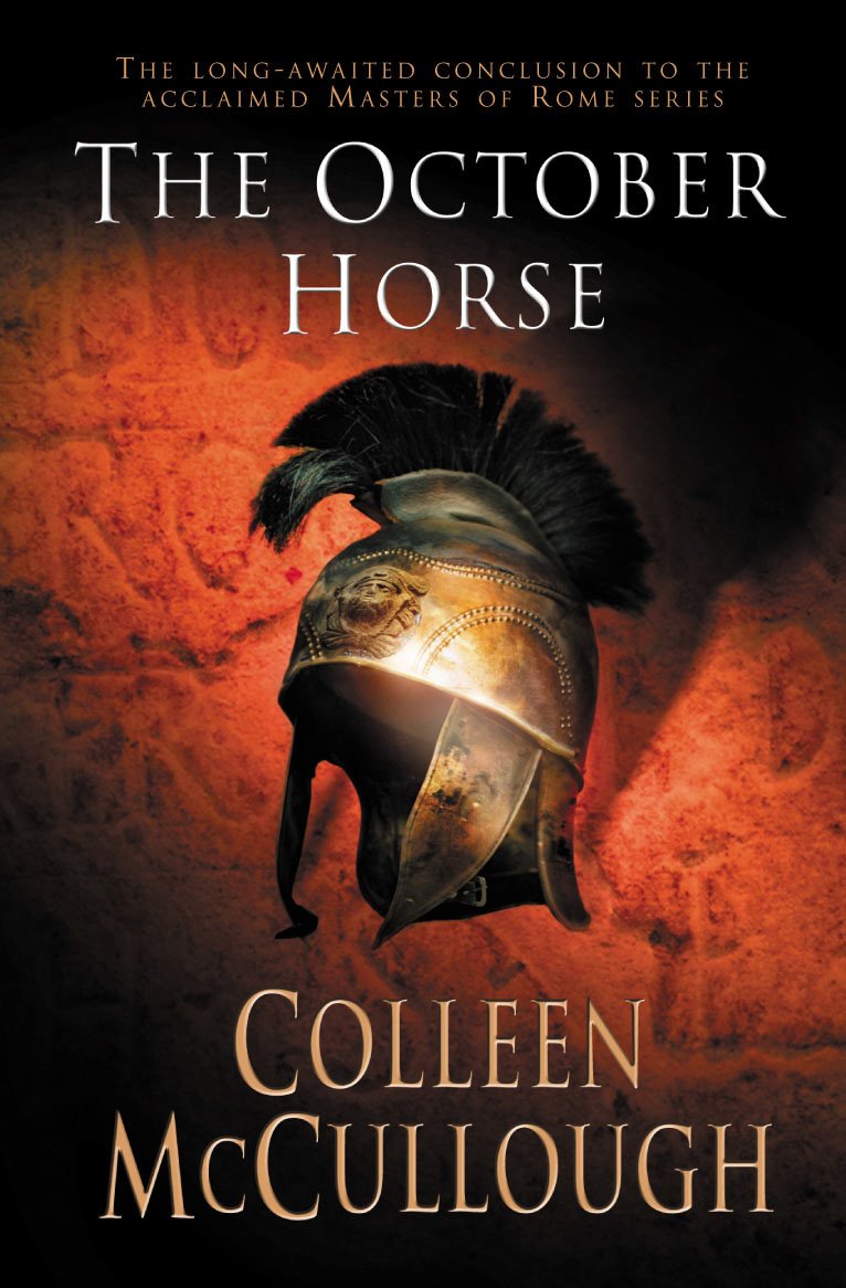The October Horse Paperback Book - Colleen McCullough - Masters of Rome Series