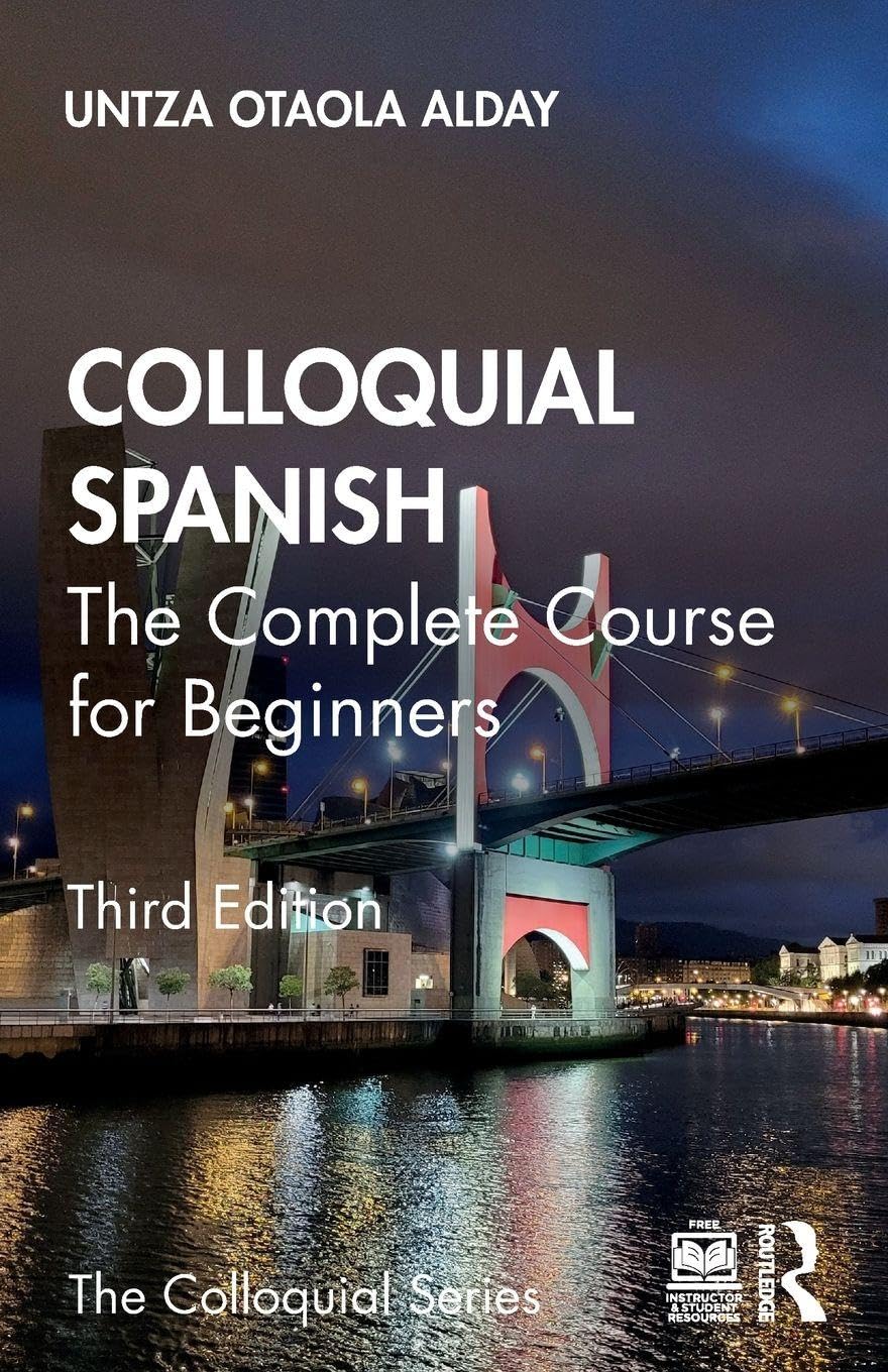 Colloquial Spanish: The Complete Course for Beginners (Colloquial Series)