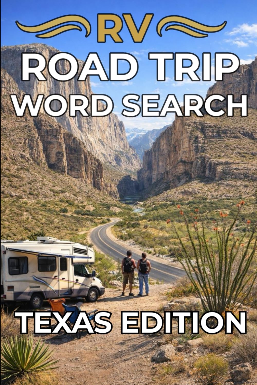 RV Road Trip Word Search: Texas Edition: Explore Texas Through 50 Relaxing Puzzles Featuring 750 Real Places Across the Lone Star State