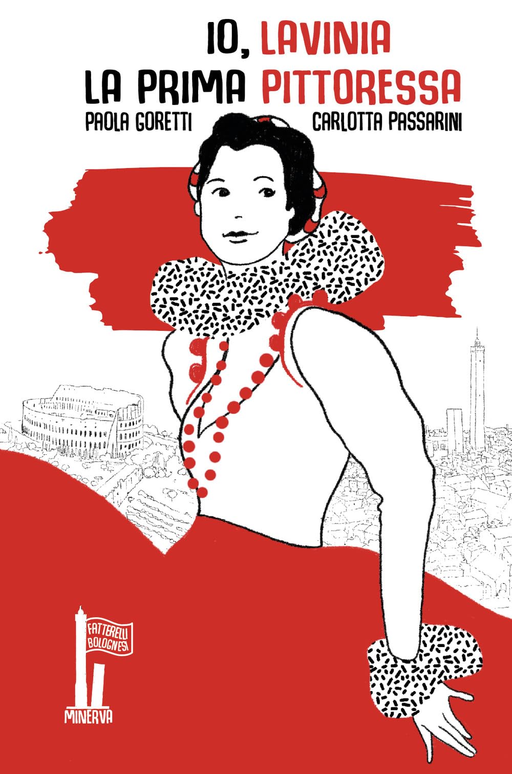 Io, Lavinia. La Prima Pittoressa - 4