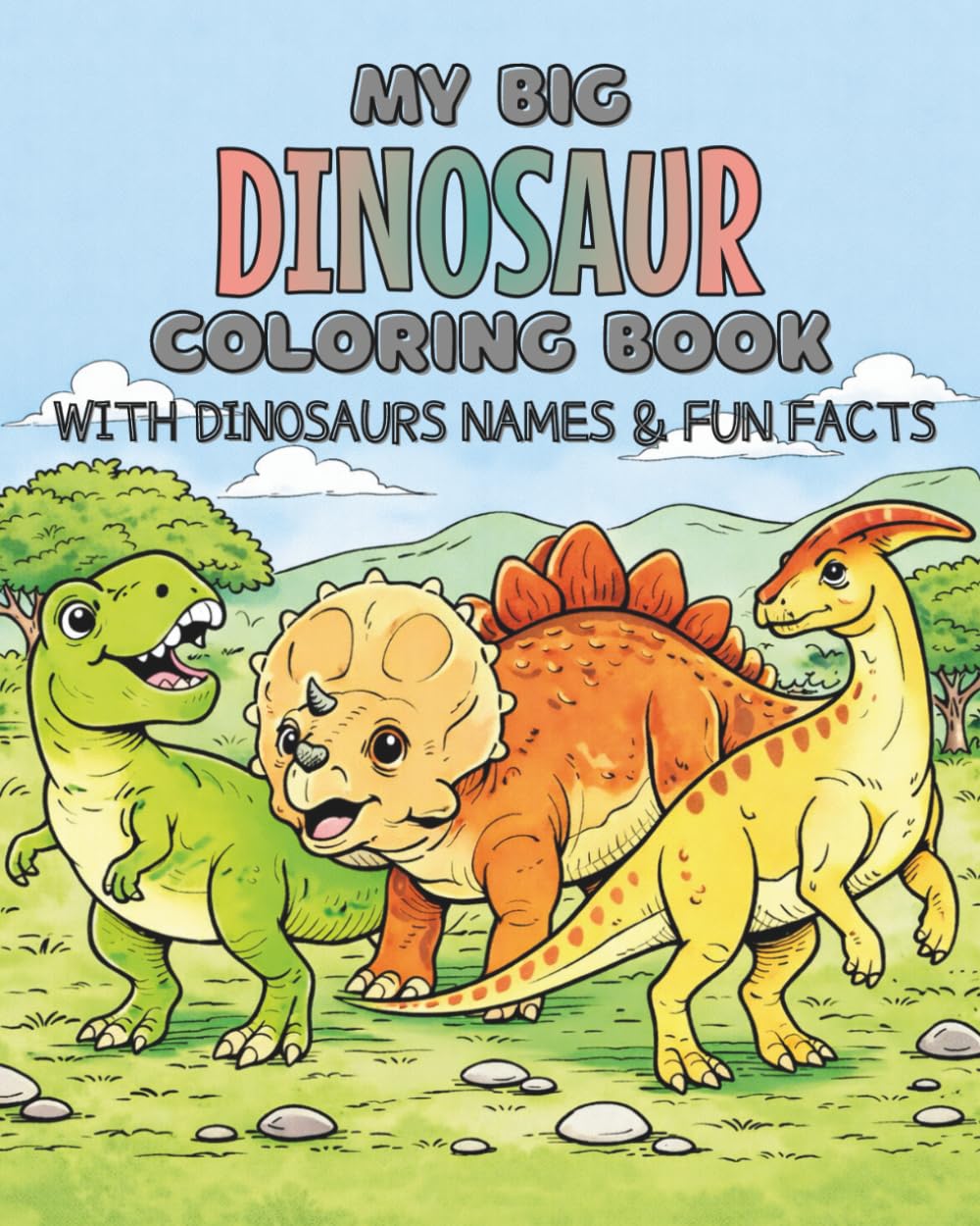 MY BIG DINOSAUR COLORING BOOK