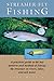 Streamer-Fly Fishing: A Practical Guide to the Best Patterns and Methods