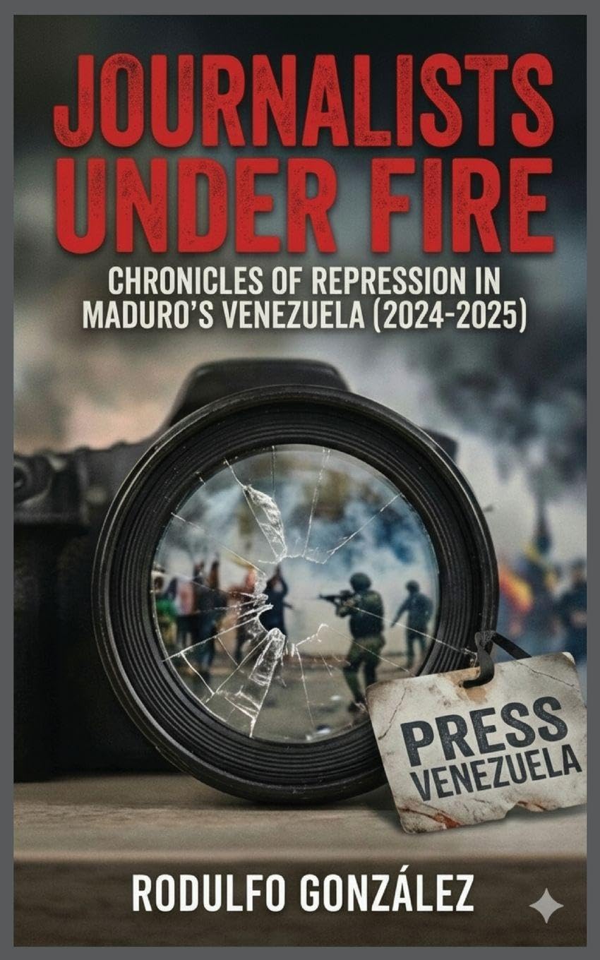 Journalists Under Fire: Chronicles of Repression in Maduro's Venezuela (2024-2025)