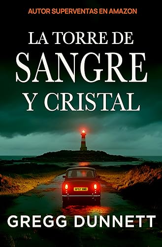 La torre de sangre y cristal (Spanish Edition)
