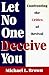 Let No One Deceive You