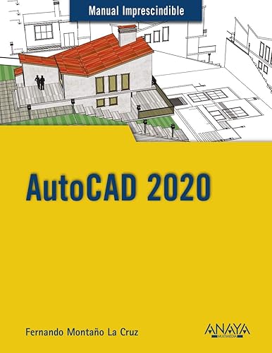 AutoCAD 2020 (MANUALES IMPRESCINDIBLES)