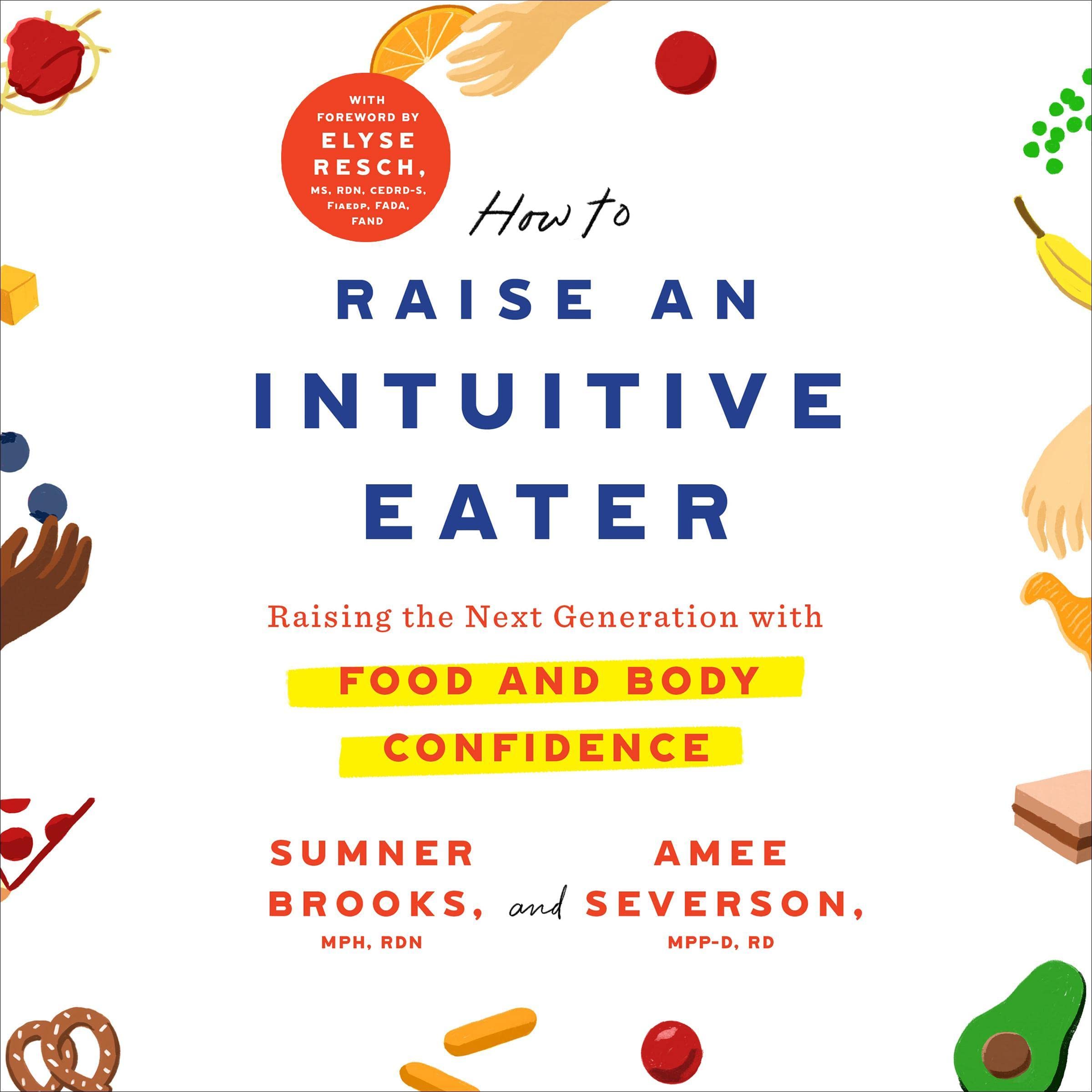 Cover art for How to Raise an Intuitive Eater