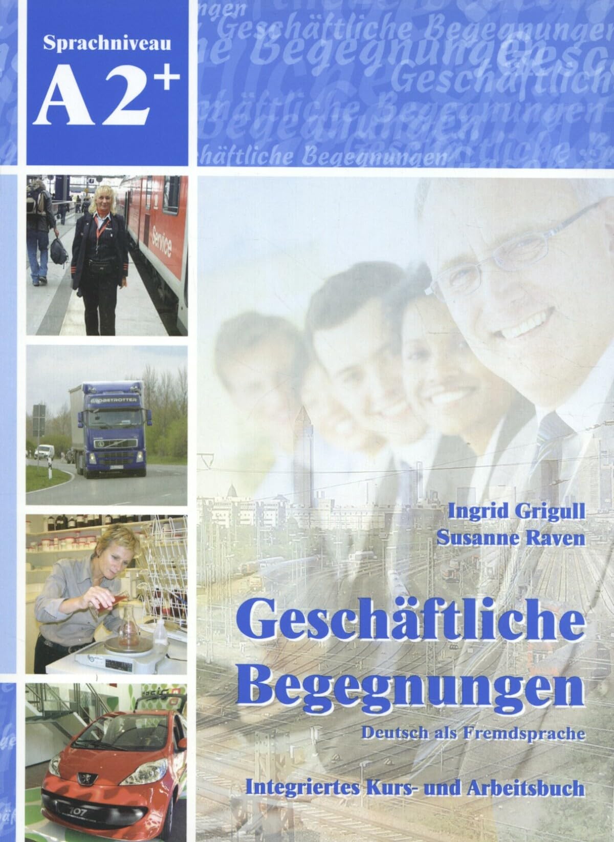 Geschaftliche Begegnungen: Geschaftliche Begegnungen A2+