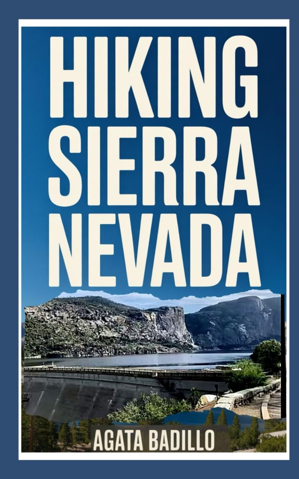HIKING SIERRA NEVADA