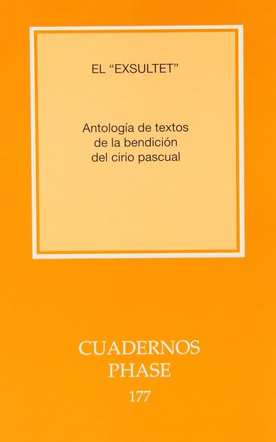 Portada de El Exsultet: Antologia de Textos de las Liturgias Occidentales