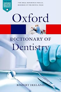 A Dictionary of Dentistry (Oxford Quick Reference)