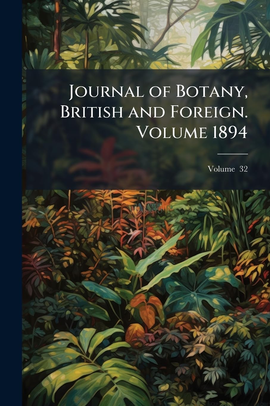 Journal of Botany, British and Foreign. Volume V. 32 1894