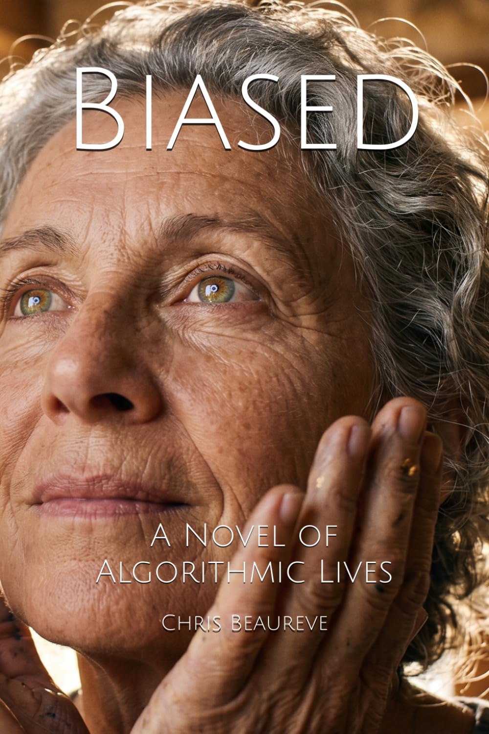 Biased: A Novel of Algorithmic Lives
