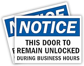 eDesign Notice This Door To Remain Unlocked During Business Hours Sticker Decal - 7x10 Inches - Self Adhesive Vinyl Sticker Indoor/Outdoor Use (2 Pack)