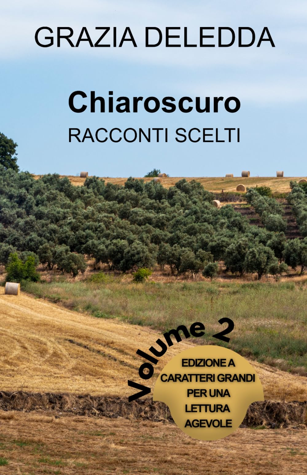 CHIAROSCURO - RACCONTI SCELTI Volume 2: Edizione a caratteri grandi per una lettura agevole