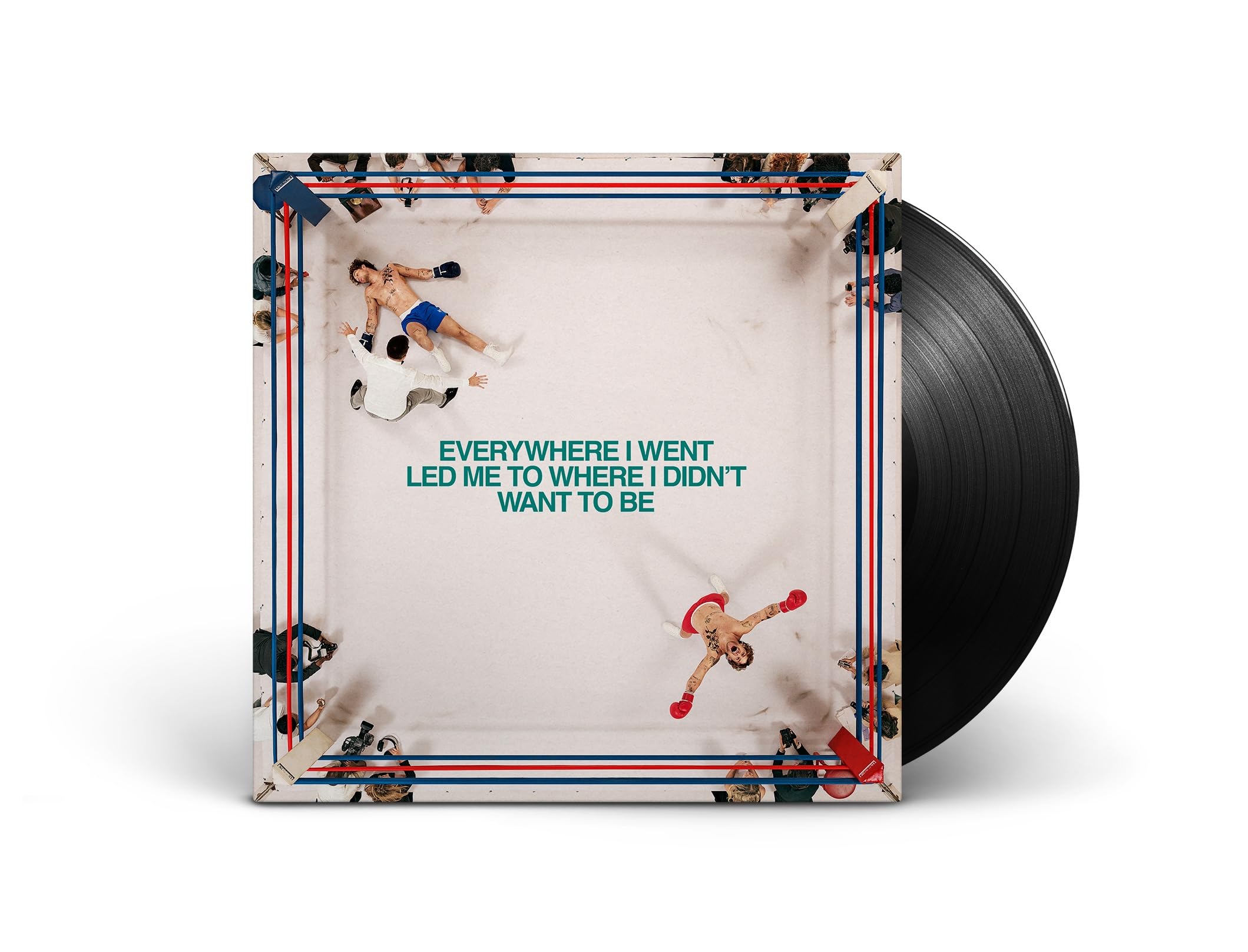 Everywhere I Went, Led Me To Where I Didn'T Want To Be [VINYL]