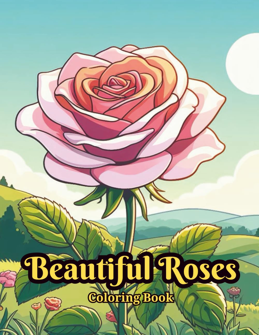 Beautiful roses Coloring book for adults relaxation