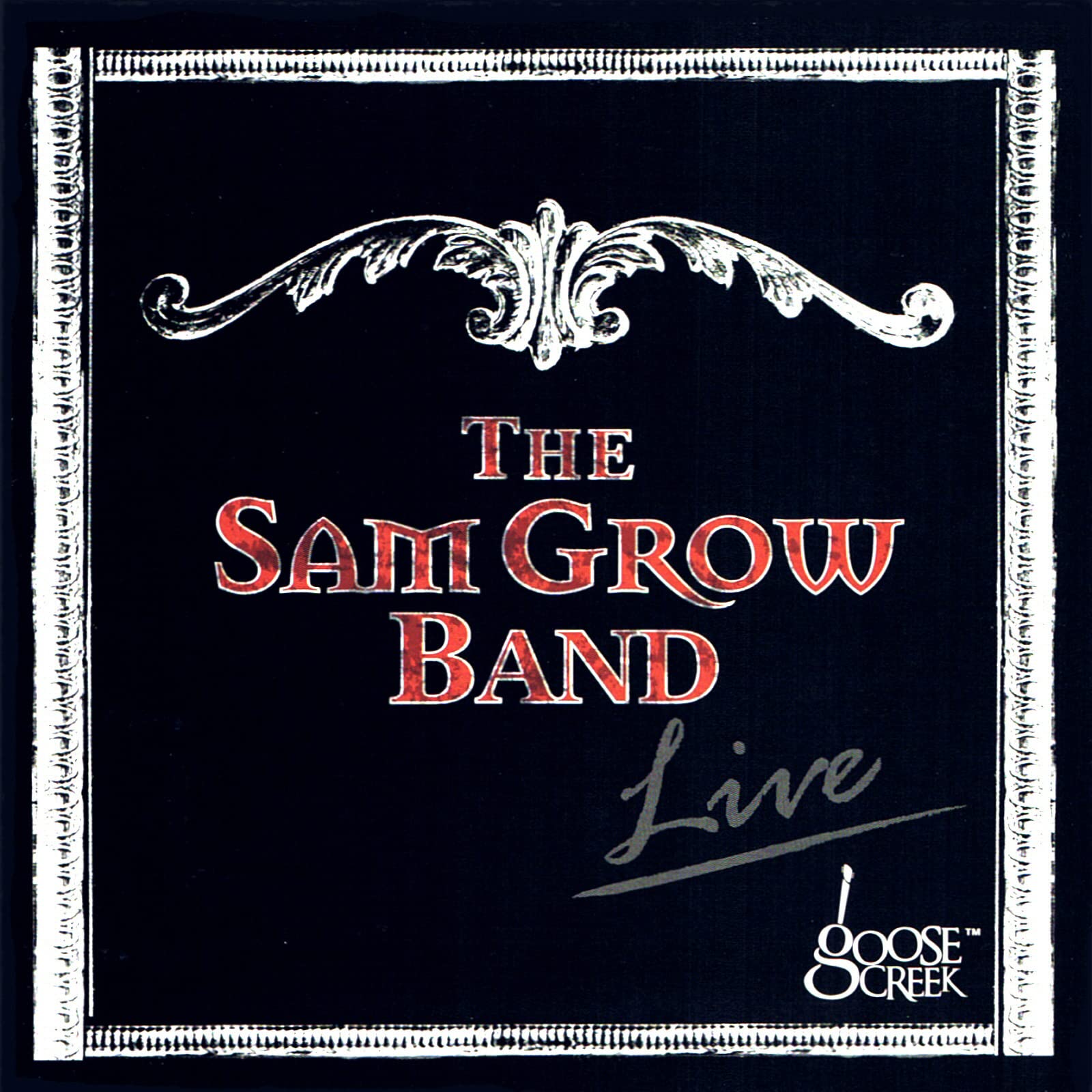 Sam Grow Band Live At Goose Creek CD New 700261276793