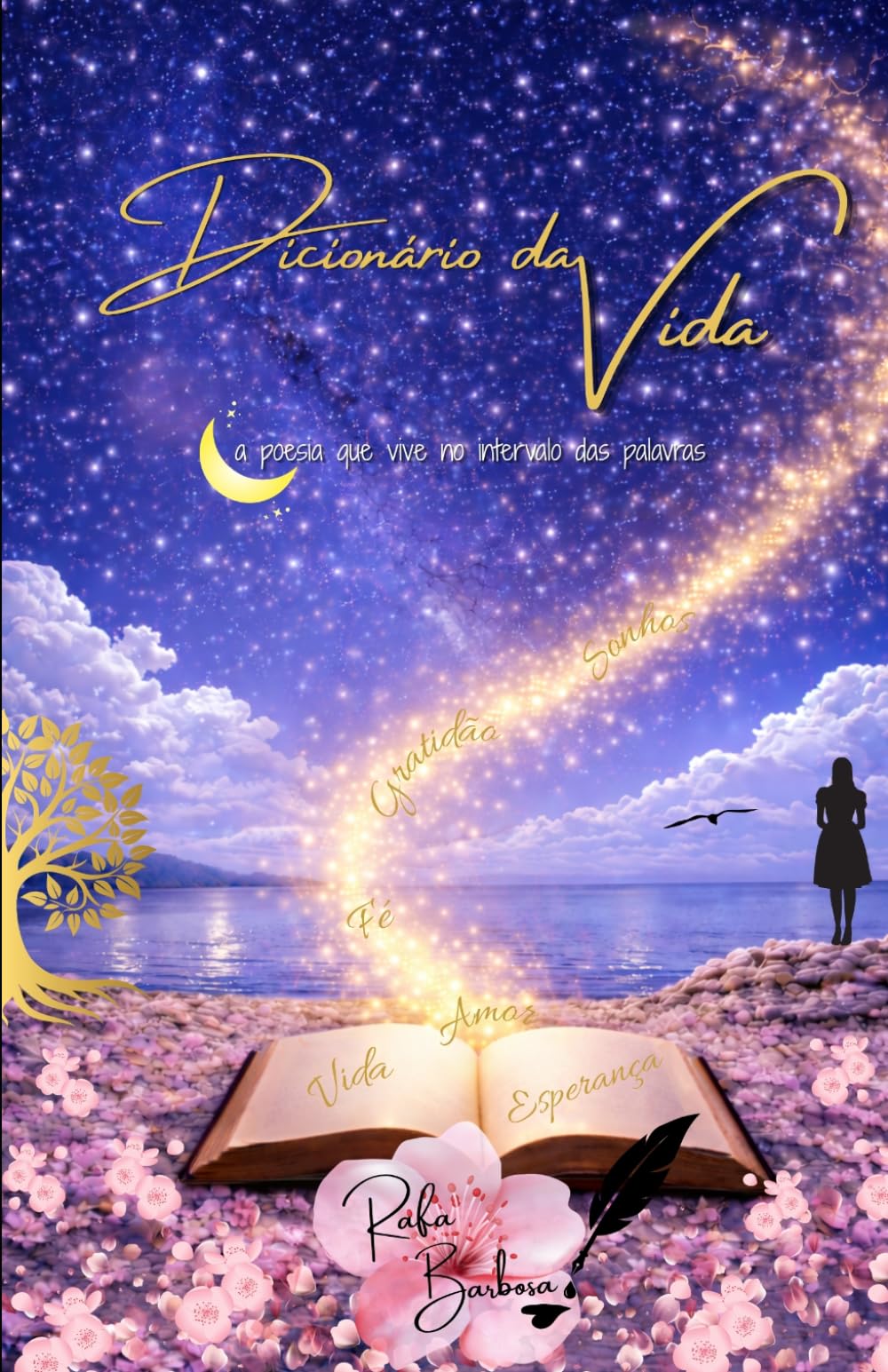 Dicionário da Vida: a poesia que vive no intervalo das palavras