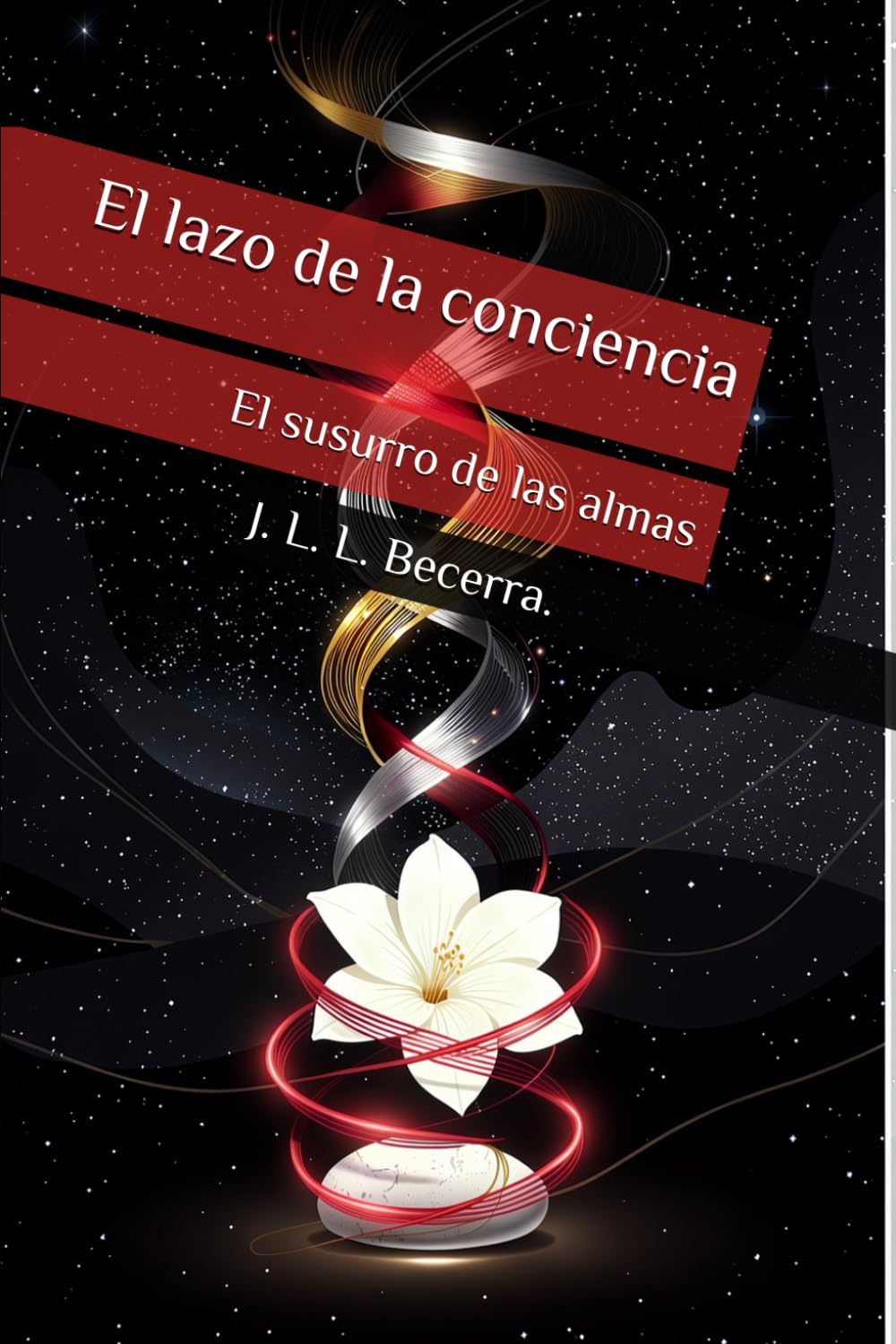 El susurro de las almas (El lazo de la conciencia)