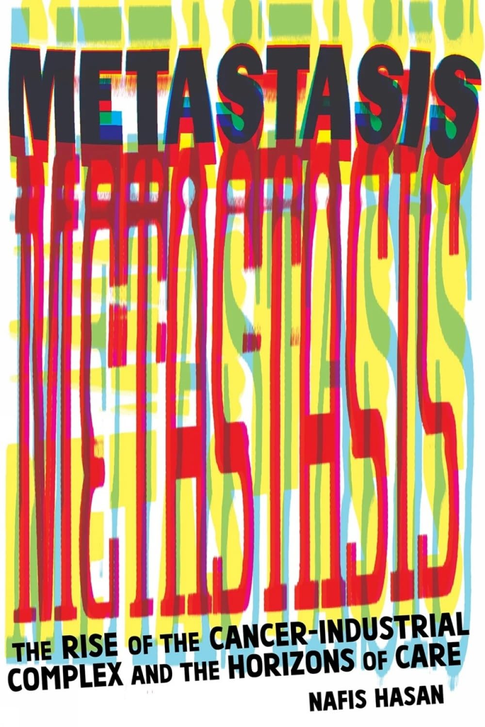Metastasis by Nafis Hasan (Paperback Book)