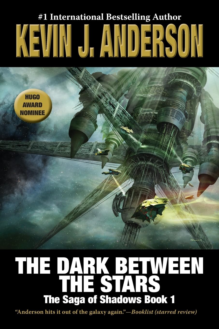 The Dark Between the Stars: The Saga of Shadows 1: 9 (Saga of Seven Suns)
